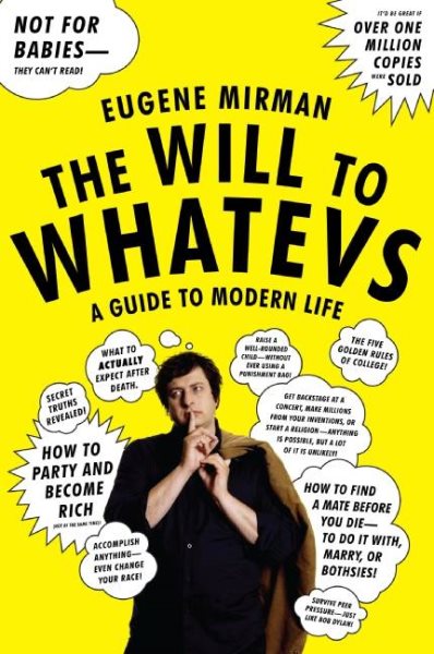 The Will to Whatevs: A Guide to Modern Life cover