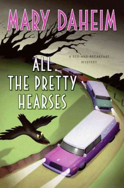 All the Pretty Hearses: A Bed-and-Breakfast Mystery (Bed-and-Breakfast Mysteries) cover