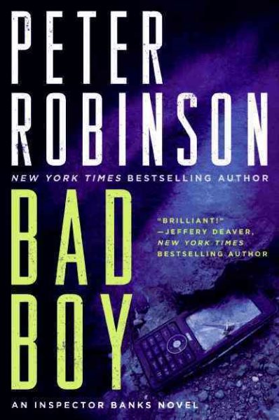 Bad Boy: An Inspector Banks Novel (Inspector Banks Novels, 19)