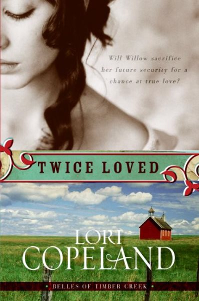 Twice Loved (Belles of Timber Creek, Book 1) cover