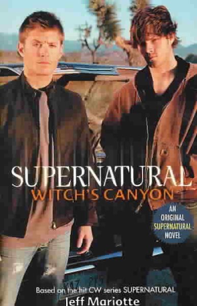 Supernatural: Witch's Canyon (Supernatural Series, 2) cover