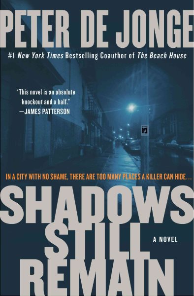 Shadows Still Remain: A Novel