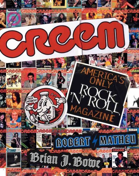 CREEM: America's Only Rock 'N' Roll Magazine cover
