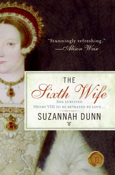The Sixth Wife: A Novel cover