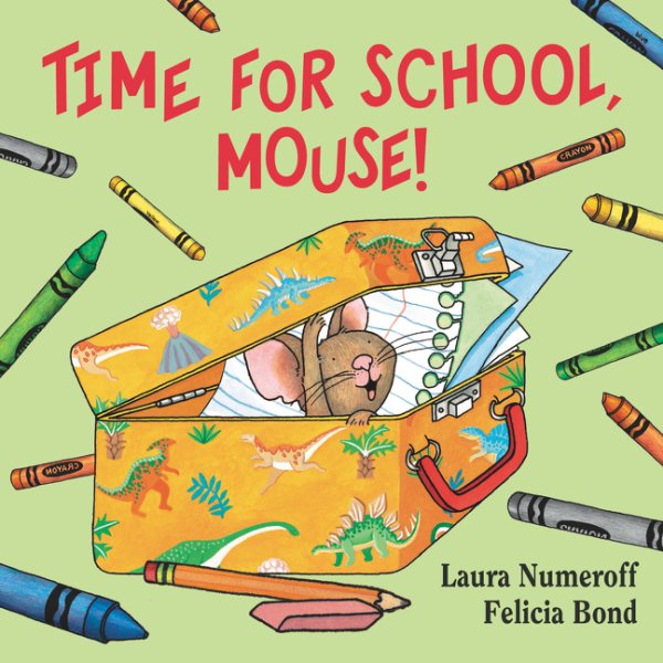 Time for School, Mouse! (If You Give...) cover