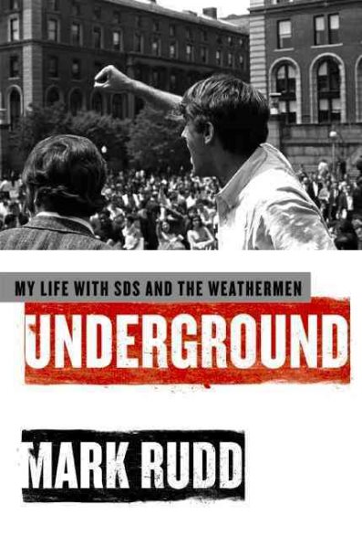 Underground: My Life with SDS and the Weathermen cover