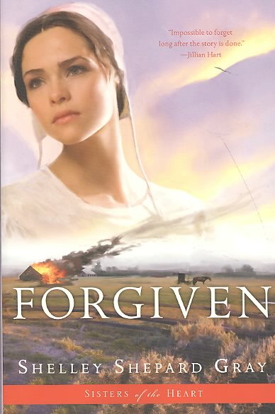 Forgiven (Sisters of the Heart, Book 3) (Sisters of the Heart, 3) cover