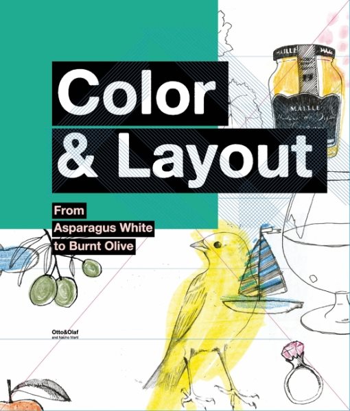 Color & Layout: From Asparagus White to Burnt Olive cover