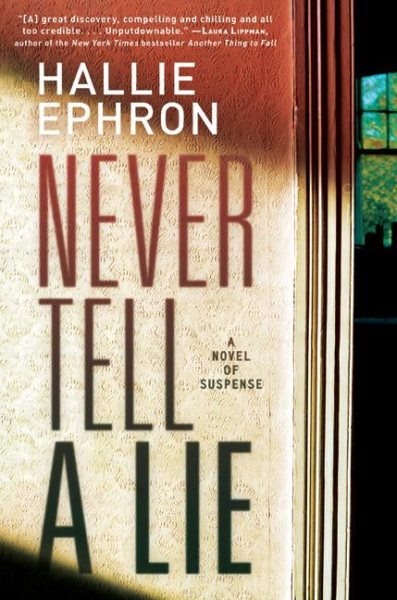 Never Tell a Lie: A Novel of Suspense cover