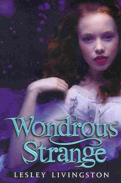 Wondrous Strange (Wondrous Strange Trilogy, 1) cover