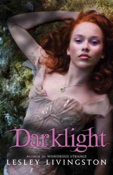 Darklight (Wondrous Strange, Book 2) (Wondrous Strange Trilogy, 2) cover