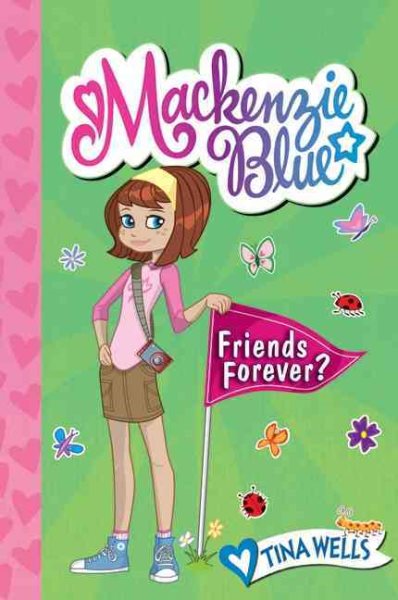 Mackenzie Blue #3: Friends Forever? cover