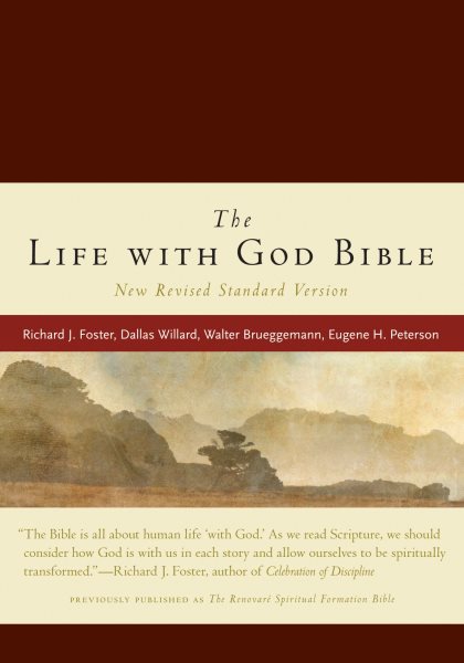 Life with God Bible NRSV, The (Compact, Ital Leath, Burgundy) (A Renovare Resource) cover