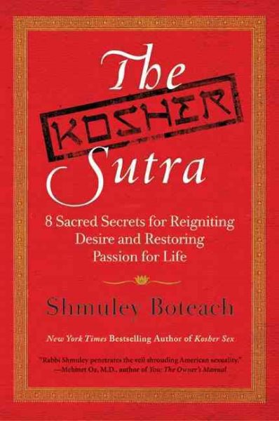 The Kosher Sutra: Eight Sacred Secrets for Reigniting Desire and Restoring Passion for Life cover