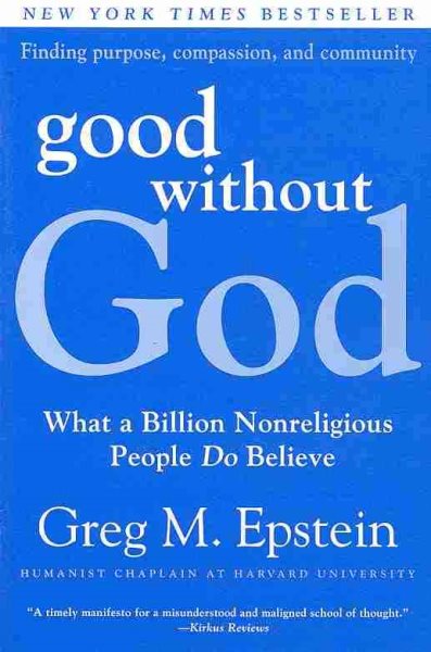 Good Without God: What a Billion Nonreligious People Do Believe cover