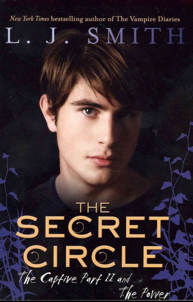 The Secret Circle: The Captive Part II and The Power cover