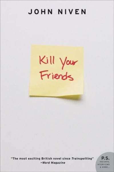Kill Your Friends: A Novel cover