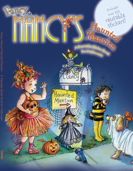 Fancy Nancy's Haunted Mansion: A Reusable Sticker Book for Halloween cover