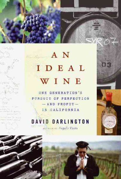 An Ideal Wine: One Generation's Pursuit of Perfection - and Profit - in California cover