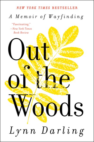 Out of the Woods: A Memoir of Wayfinding (P.S. (Paperback))