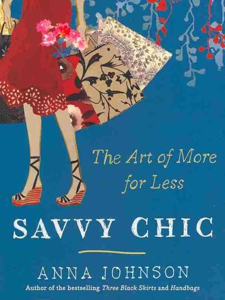 Savvy Chic: The Art of More for Less cover