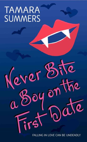 Never Bite a Boy on the First Date cover