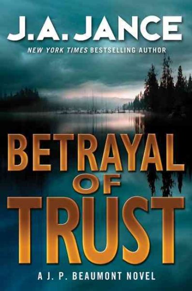Betrayal of Trust: A J. P. Beaumont Novel (J. P. Beaumont Novel, 20) cover