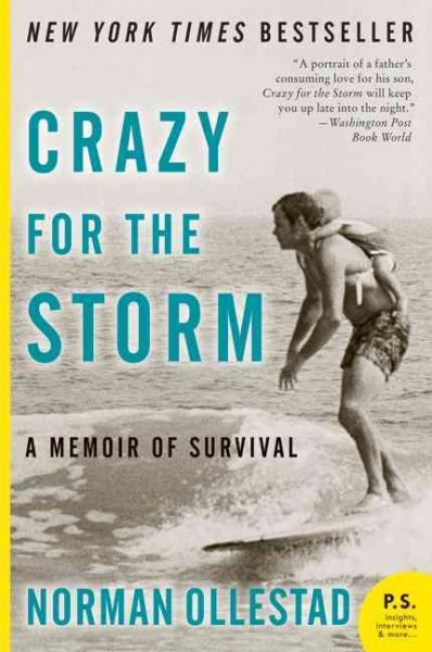 Crazy for the Storm: A Memoir of Survival (P.S.) cover