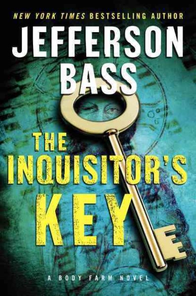 The Inquisitor's Key: A Body Farm Novel cover