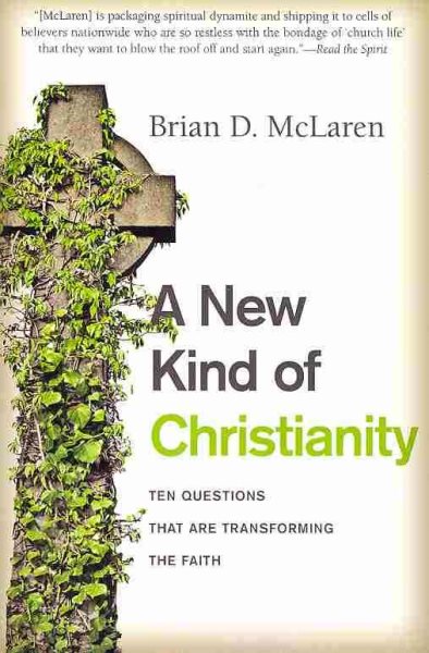 A New Kind of Christianity: Ten Questions That Are Transforming the Faith cover