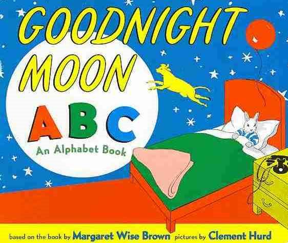 Goodnight Moon ABC: An Alphabet Book[ GOODNIGHT MOON ABC: AN ALPHABET BOOK ] by Brown, Margaret Wise (Author) Jun-22-10[ Hardcover ]
