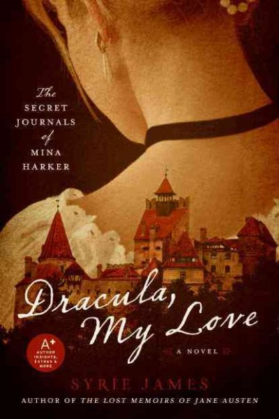 Dracula, My Love: The Secret Journals of Mina Harker cover