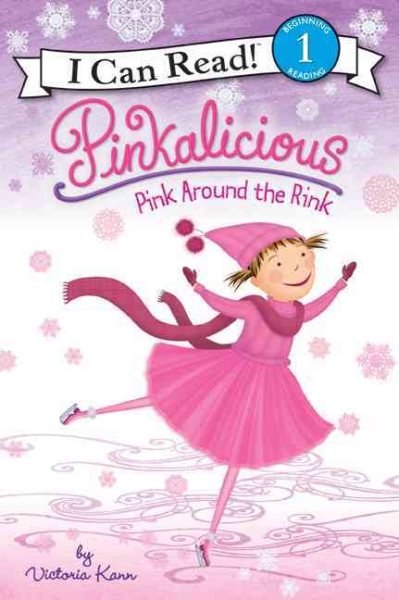 Pinkalicious: Pink around the Rink (I Can Read Level 1) cover