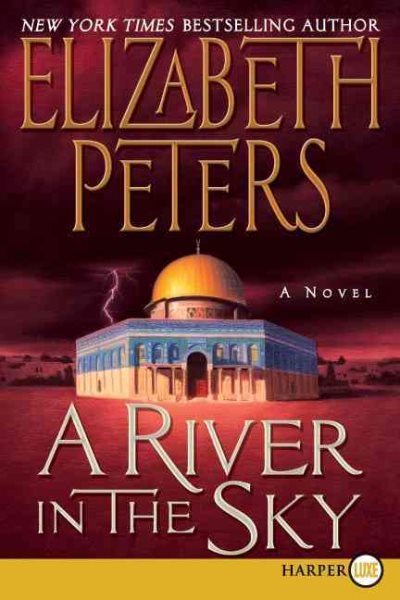 A River in the Sky (Amelia Peabody Mysteries) cover