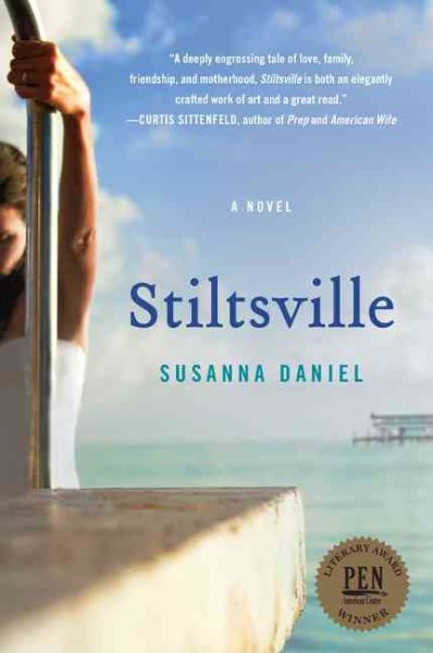 Stiltsville: A Novel cover