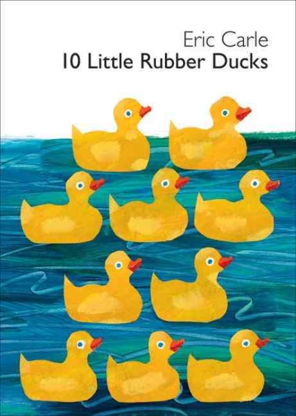 10 Little Rubber Ducks Board Book (World of Eric Carle) cover