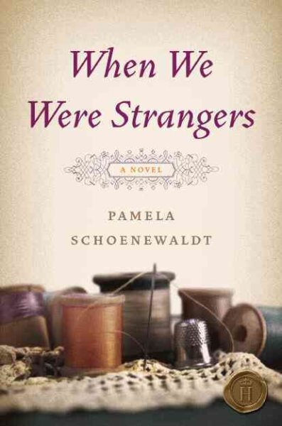When We Were Strangers: A Novel cover