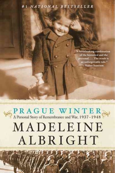 Prague Winter: A Personal Story of Remembrance and War, 1937-1948 cover