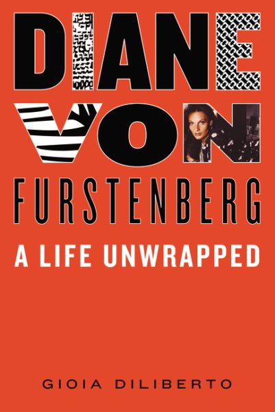 Diane von Furstenberg: A Life Unwrapped cover
