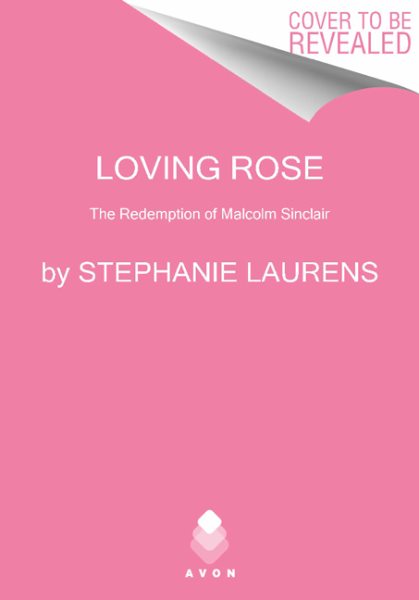 Loving Rose: The Redemption of Malcolm Sinclair (Casebook of Barnaby Adair, 3) cover