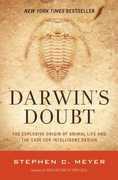 Darwin's Doubt: The Explosive Origin of Animal Life and the Case for Intelligent Design cover