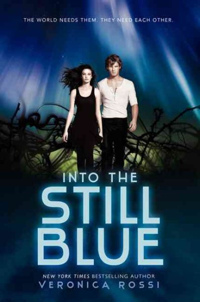 Into the Still Blue (Under the Never Sky Trilogy, 3) cover