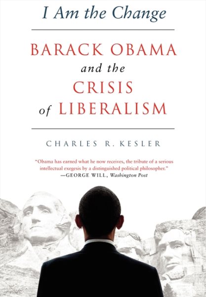 I Am the Change: Barack Obama and the Future of Liberalism cover