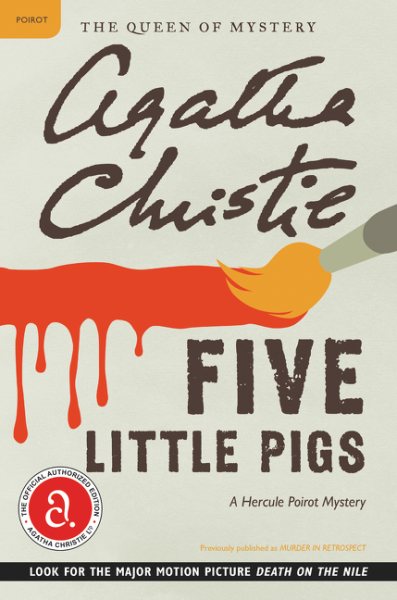 Five Little Pigs: A Hercule Poirot Mystery (Hercule Poirot Mysteries, 24) cover
