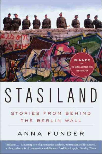 Stasiland: Stories from Behind the Berlin Wall cover
