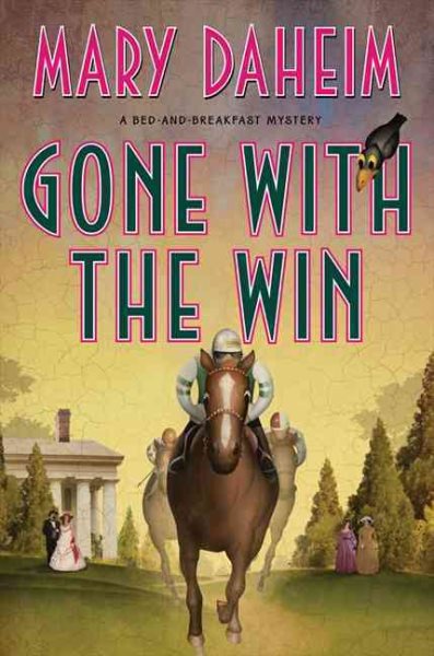 Gone with the Win: A Bed-and-Breakfast Mystery (Bed-and-Breakfast Mysteries) cover