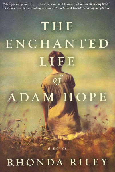 The Enchanted Life of Adam Hope: A Novel cover