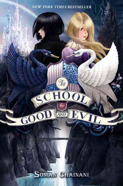 The School for Good and Evil (School for Good and Evil, 1)