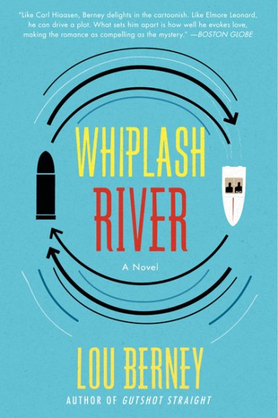Whiplash River: A Novel cover