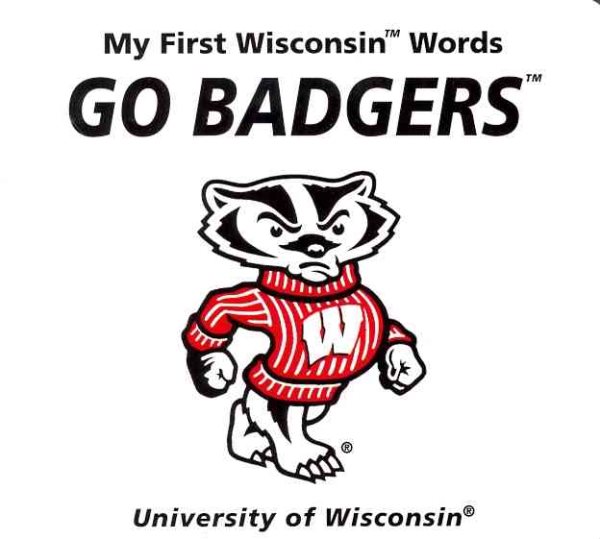 My First Wisconsin Words Go Badgers cover